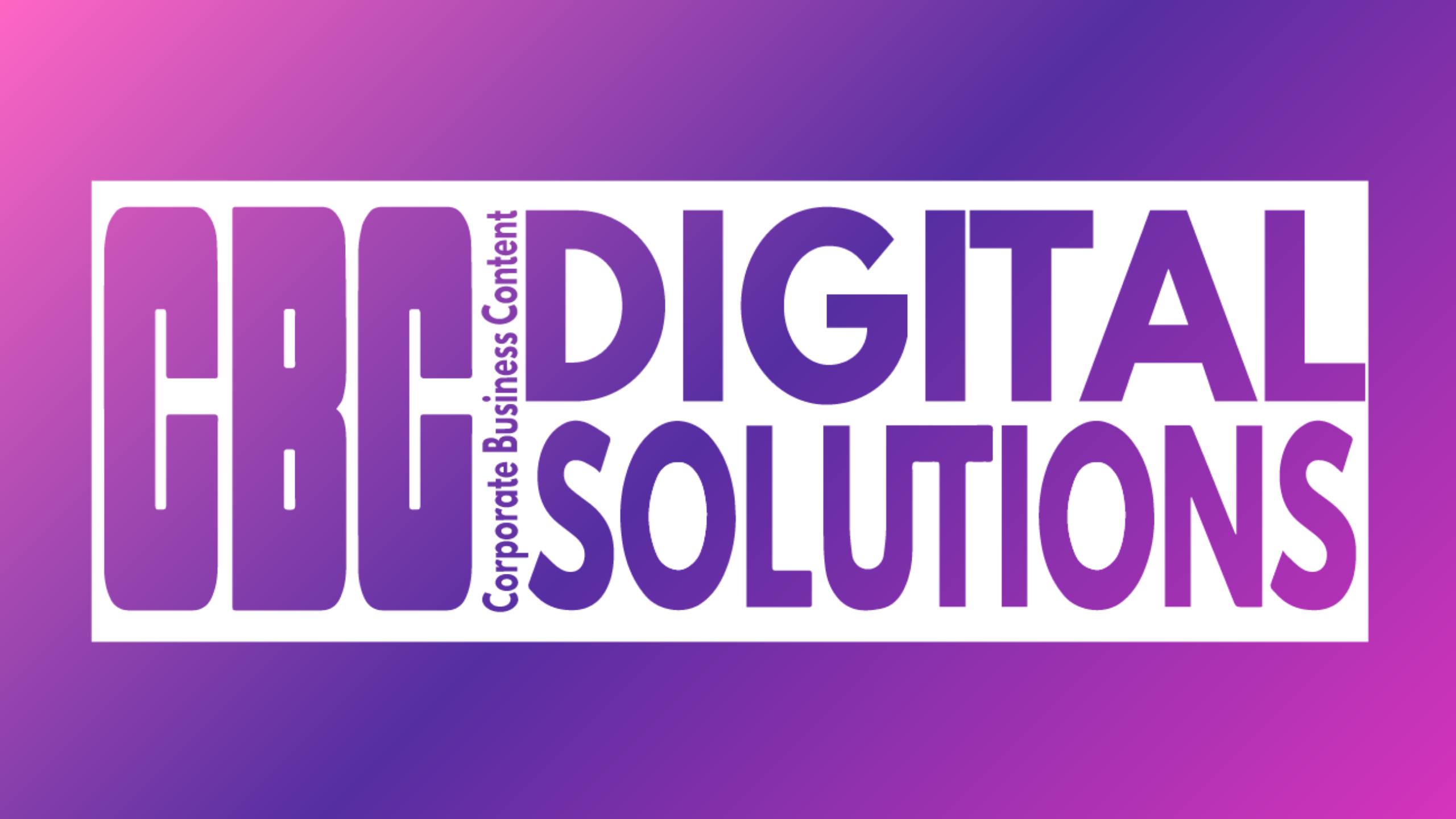 CBC Digital Solutions. Corporate Business Content